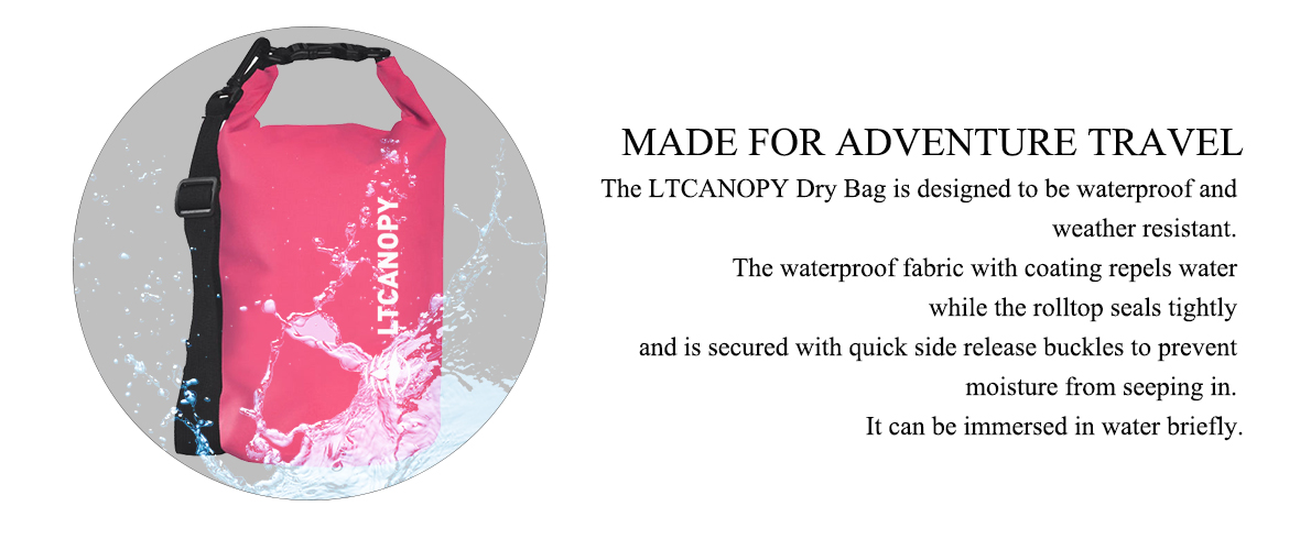 TOP QUALITY DRY BAGS FOR EVERY ADVENTURE SULLPLIER IN CHINA LTCANOPY